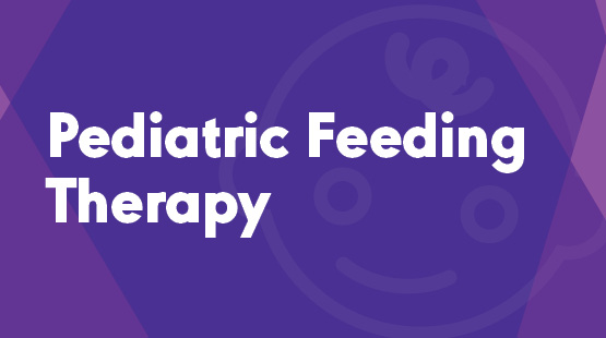 EI Provider Support: Pediatric Feeding Therapy