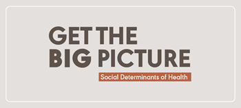 Social Determinants of Health (SDOH) 